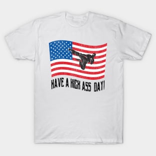 Have a Kick Ass Day USA! T-Shirt